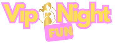 Vip Night Fun